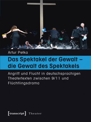 cover image of Das Spektakel der Gewalt--die Gewalt des Spektakels